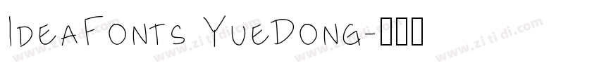 IdeaFonts YueDong字体转换
